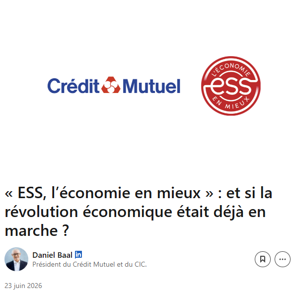 La tribune dédiée à la marque ESS, de Daniel Baal et Priscille Szeradzki, pour le Crédit Mutuel et le CIC